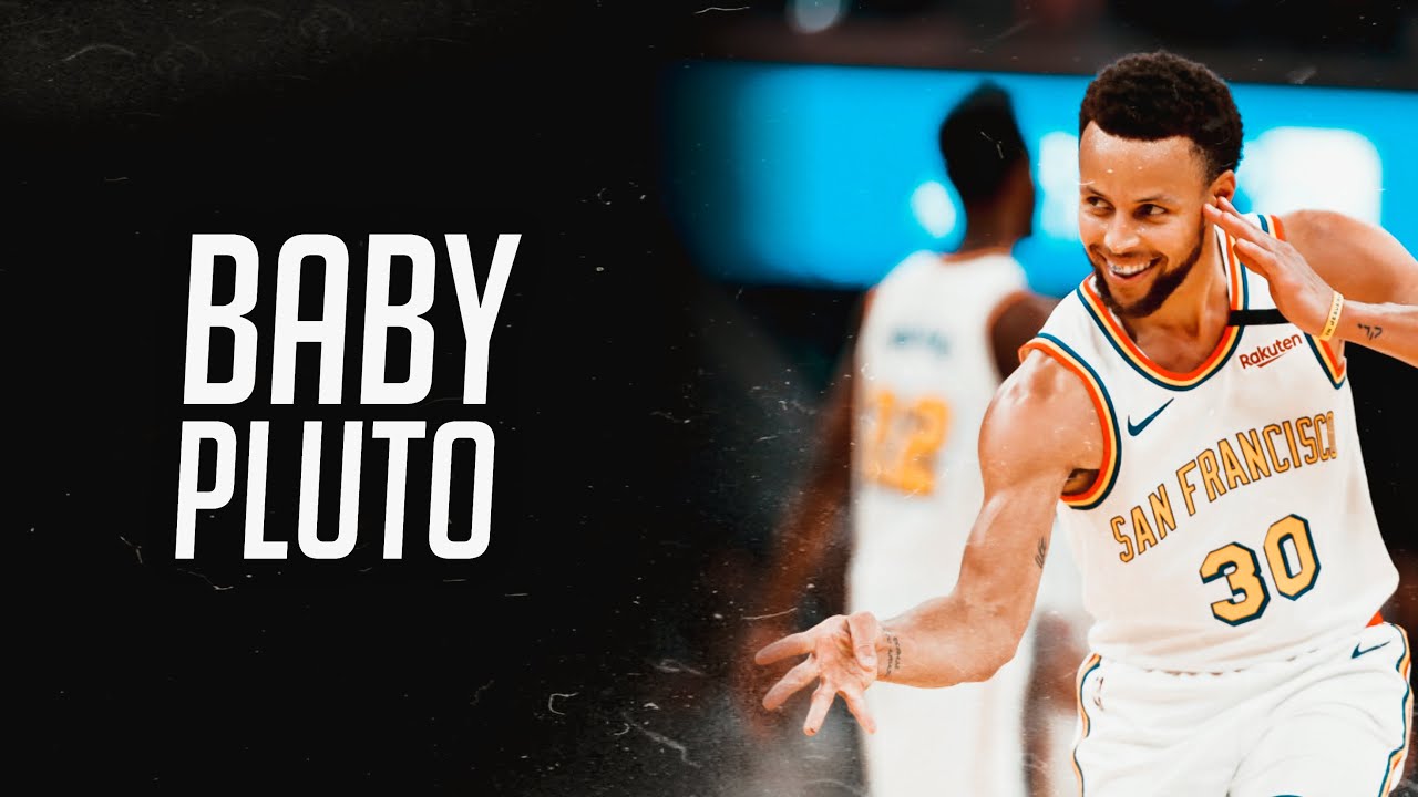 Stephen Curry Mix - “Baby Pluto”