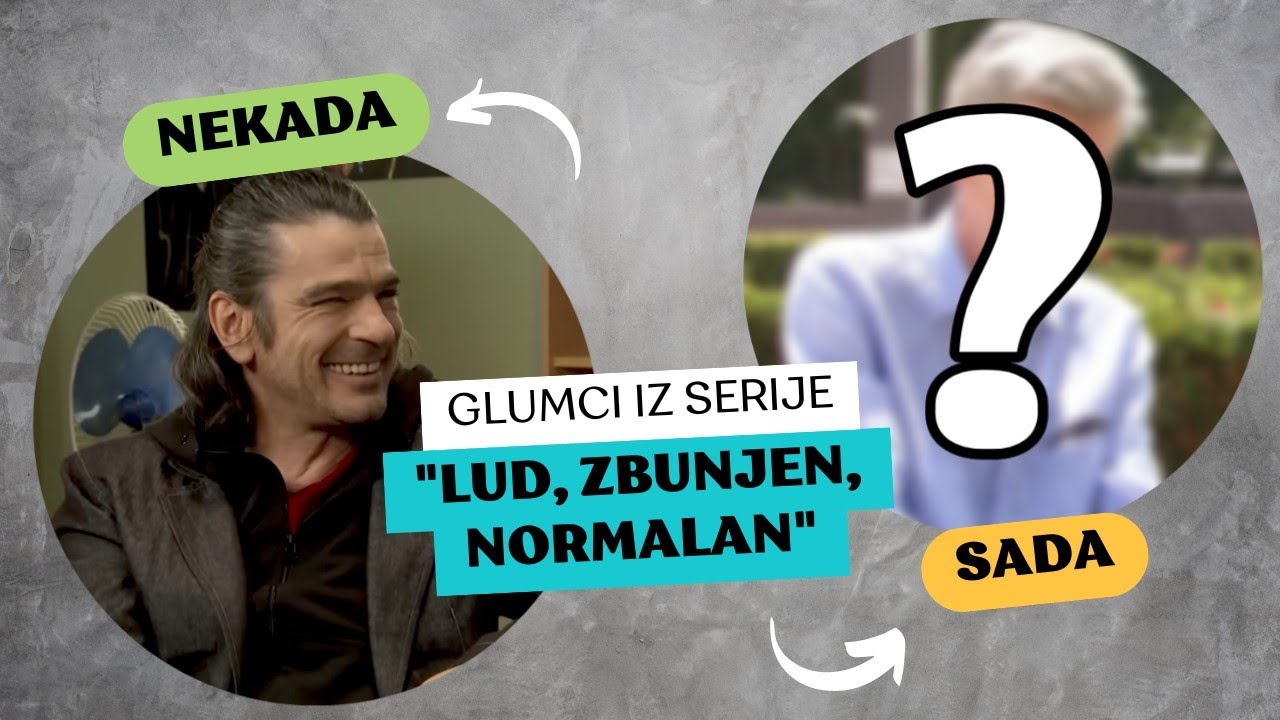 Nekada i Sada: Glumci iz Serije 