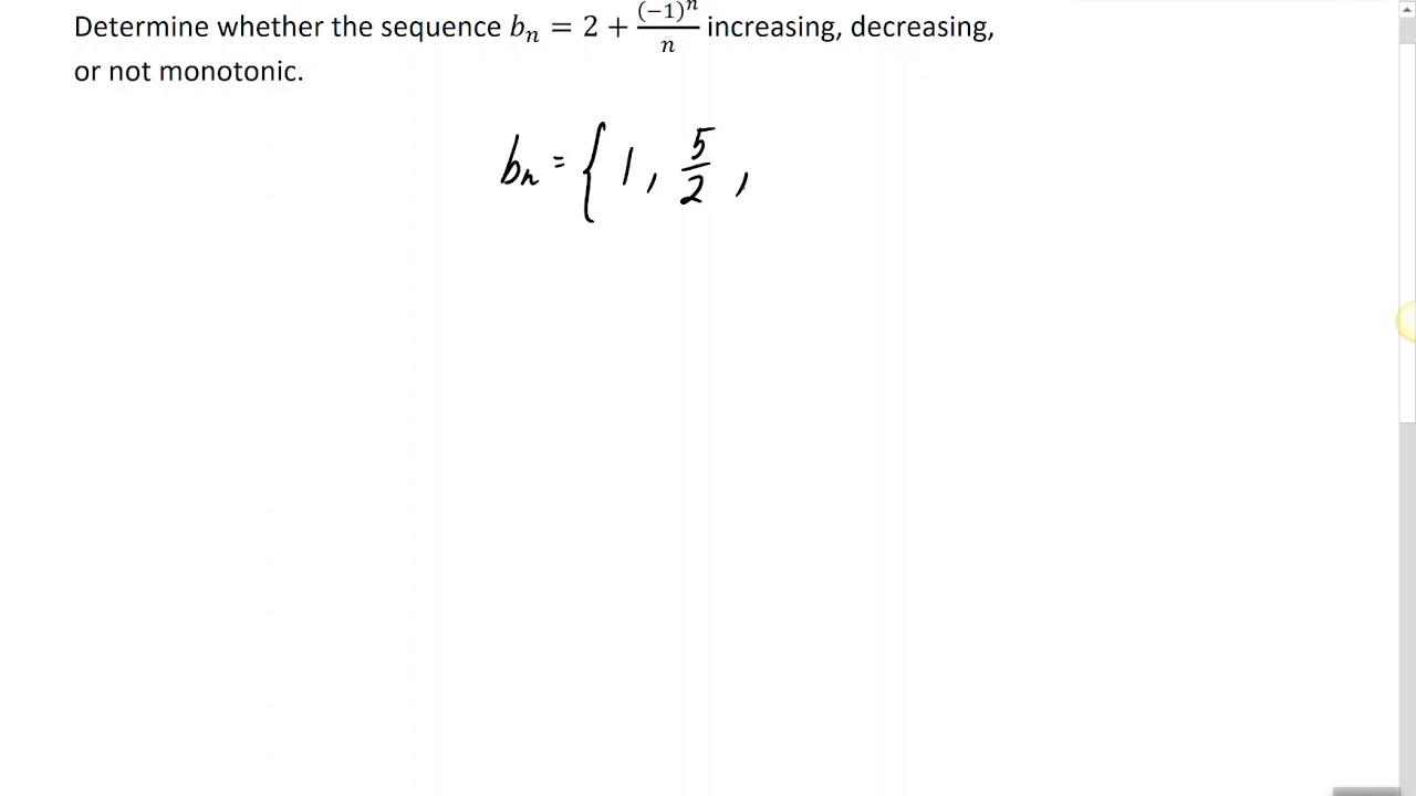 Determining Whether a Sequence is Increasing, Decreasing, or Neither