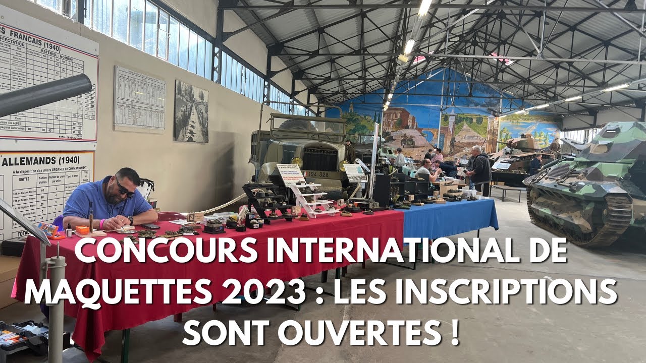 Le concours de maquettes du musée des Blindés de Saumur 2023 : les inscriptions sont ouvertes  !