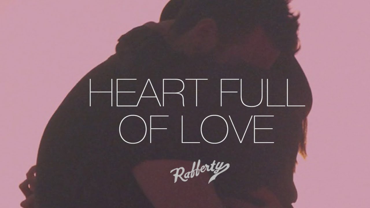 Rafferty - Heart Full of Love [OFFICIAL RELEASE]
