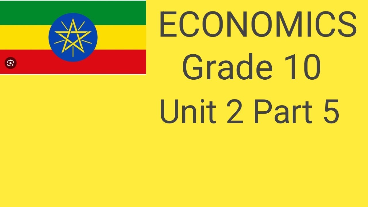 Economics Grade 10 Unit 2 Part 5 : Elasticity of demand and supply / New Curriculum