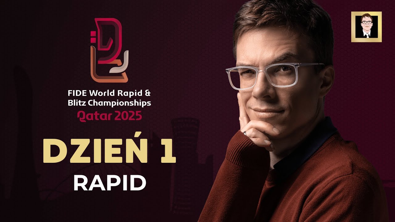 FIDE World Rapid and Blitz Championship 2025 | Dzień 1 | Start emocji w Katarze!