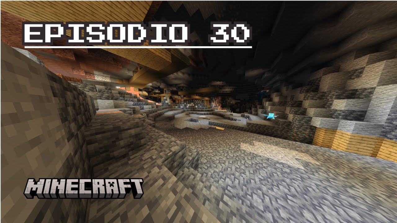Minecraft | Episodio 30 | Vine buscando hierro y encontré cobre