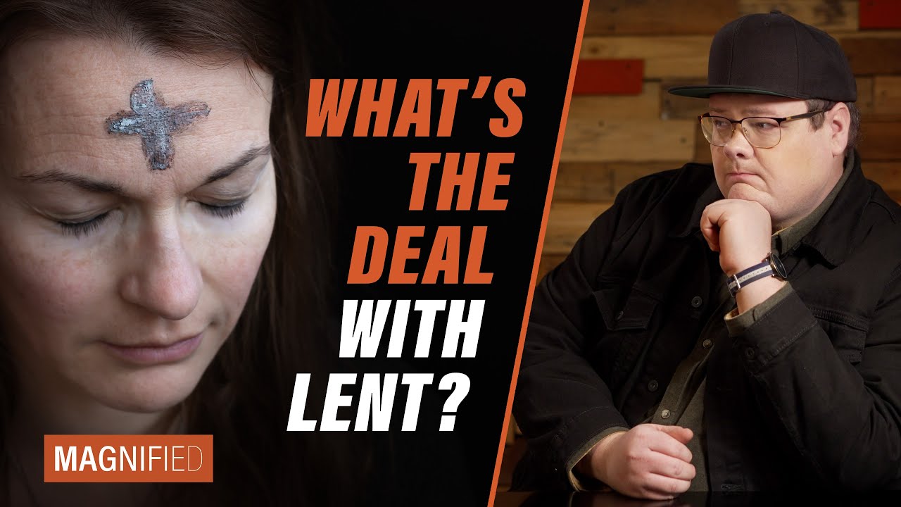 Some Christians DON'T Keep Lent… Why Not?