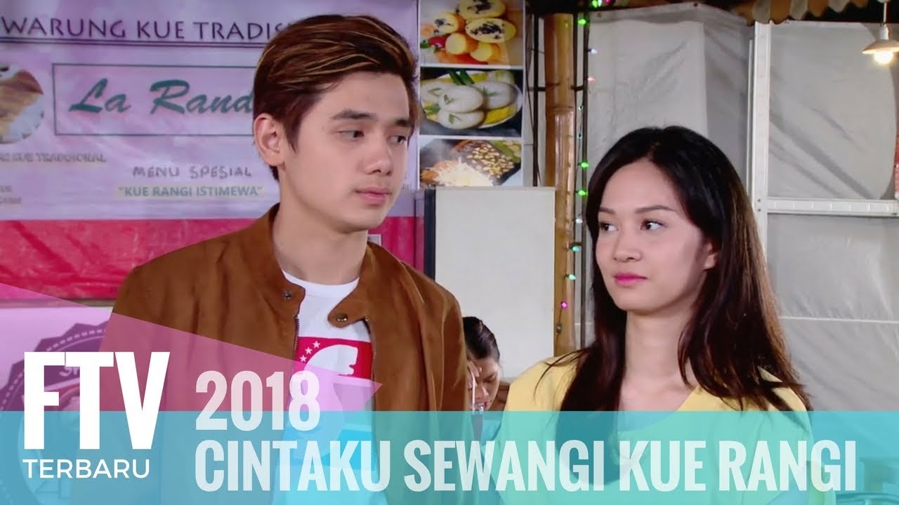 FTV Rayn Wijaya & Faradilla Yoshi - Cintaku Sewangi Kue Rangi