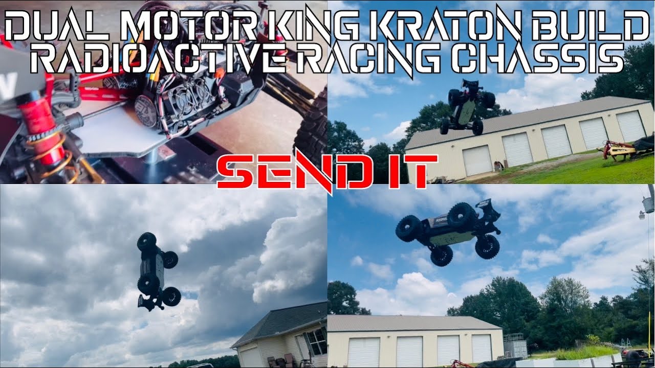 Dual Motor King Kraton Build on the Radioactive Racing Chassis (SEND IT)