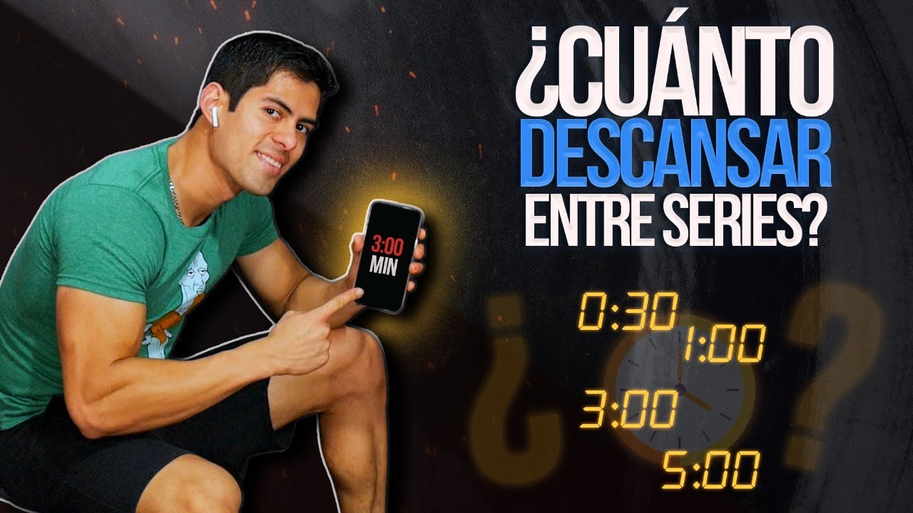 ¿CUÁNTO DESCANSAR ENTRE SERIES PARA GANAR MASA MUSCULAR?