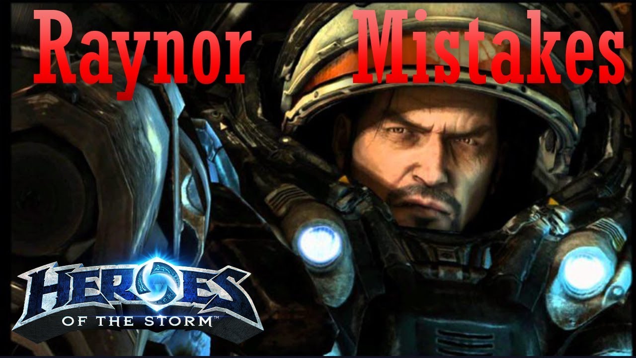 4 Mistakes you might be making on Raynor