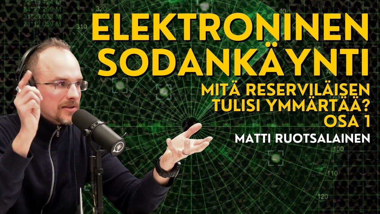 Elektroninen sodank&auml;ynti - Osa 1 - Matti Ruotsalainen