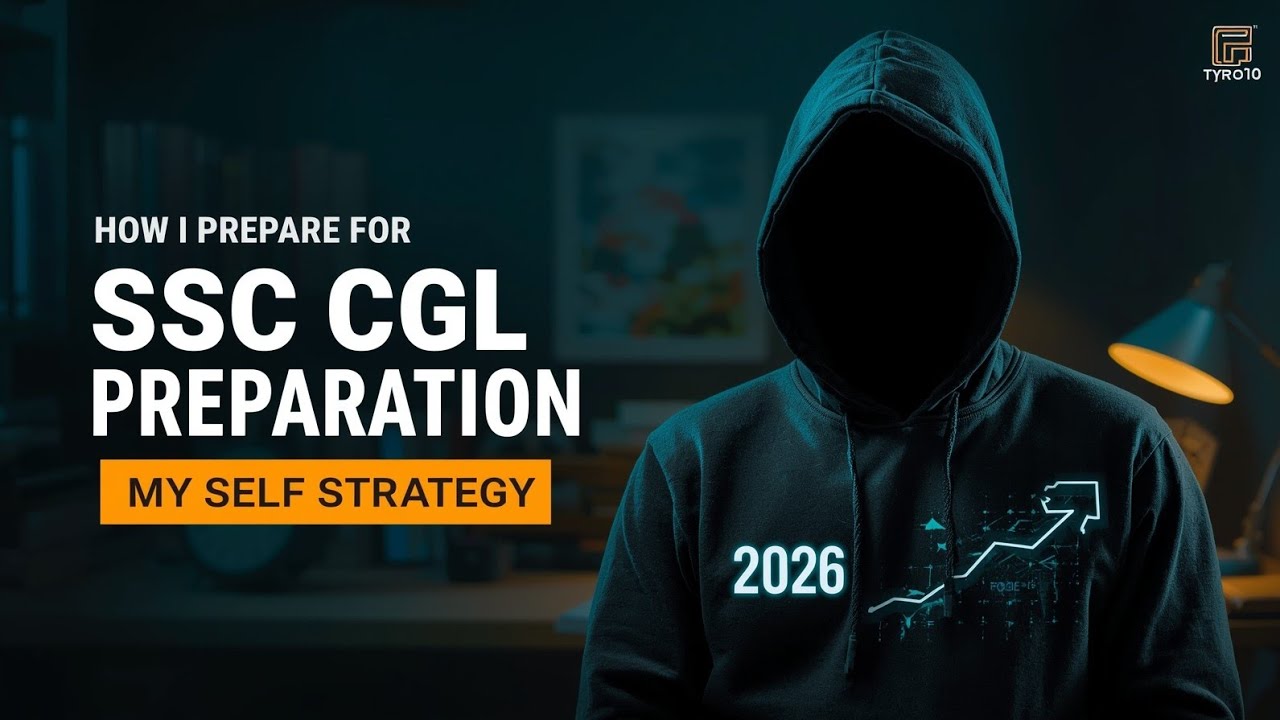 How I Prepare for SSC CGL 2026 | SSC CGL Self Preparation Strategy | Complete Study Plan