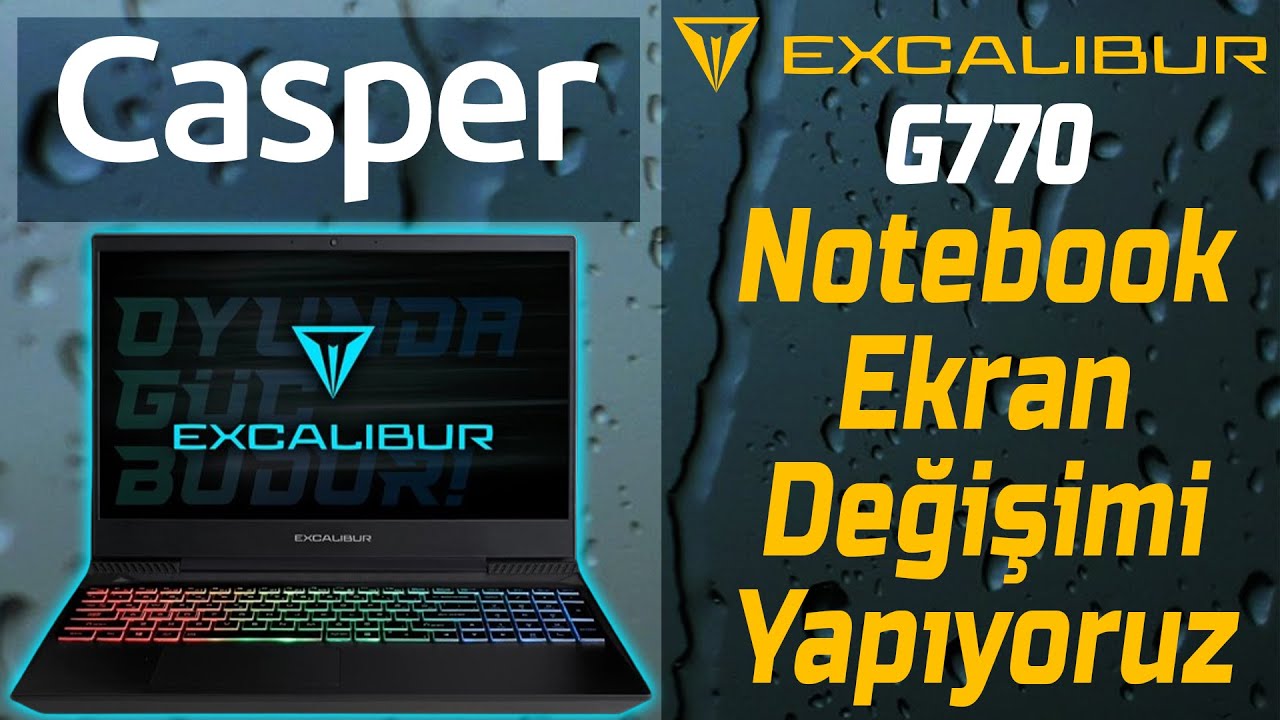 Casper Excalibur G770 Notebook Ekran Değişimi Yapıyoruz. ULTIMATE BİLGİSAYAR SİNCAN