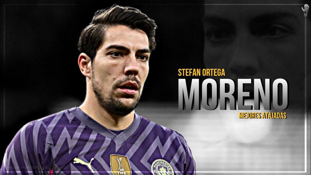Stefan Ortega Moreno Mejores Atajadas 2024 • Manchester City F.C