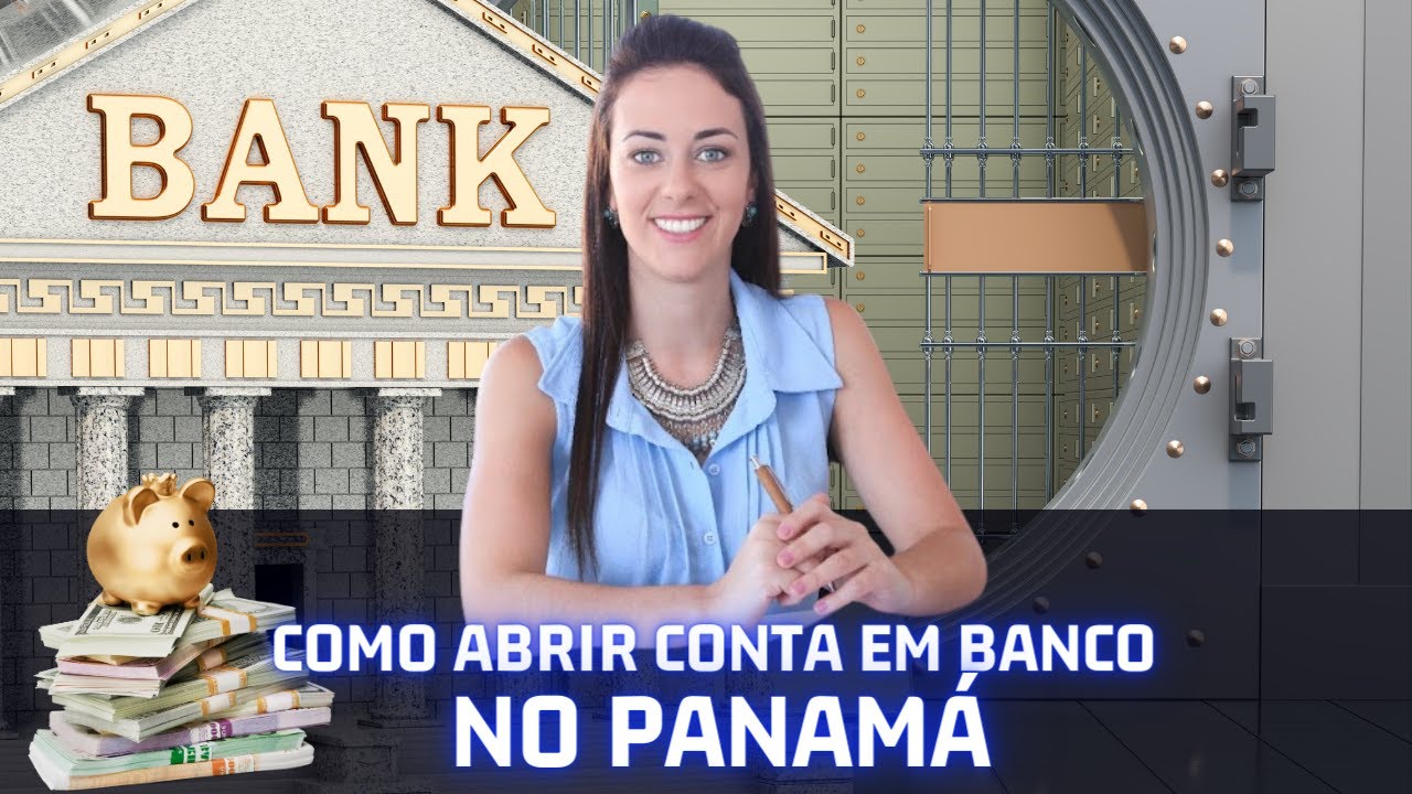 😎 PANAMA 🇵🇦 | COMO Abrir CONTA em BANCO no PANAMÁ
