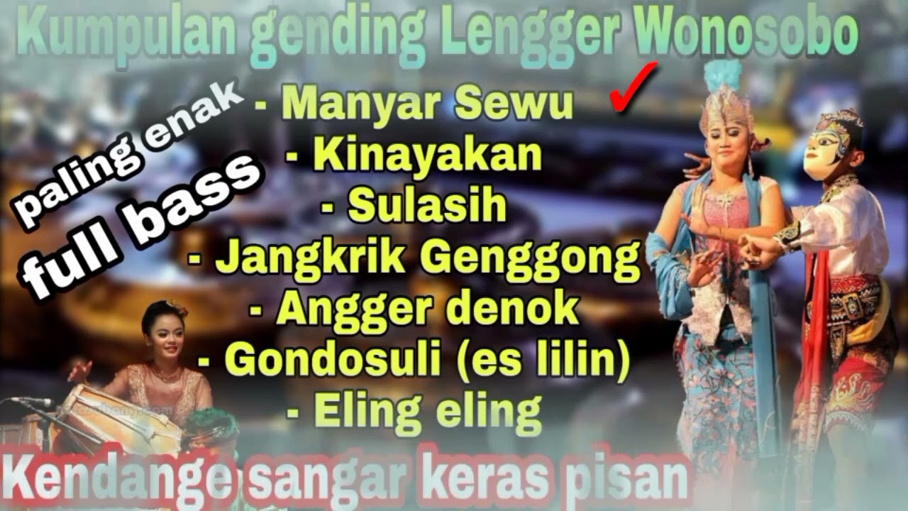 Kumpulan Gending Lengger Wonosobo Kendang Tersangar