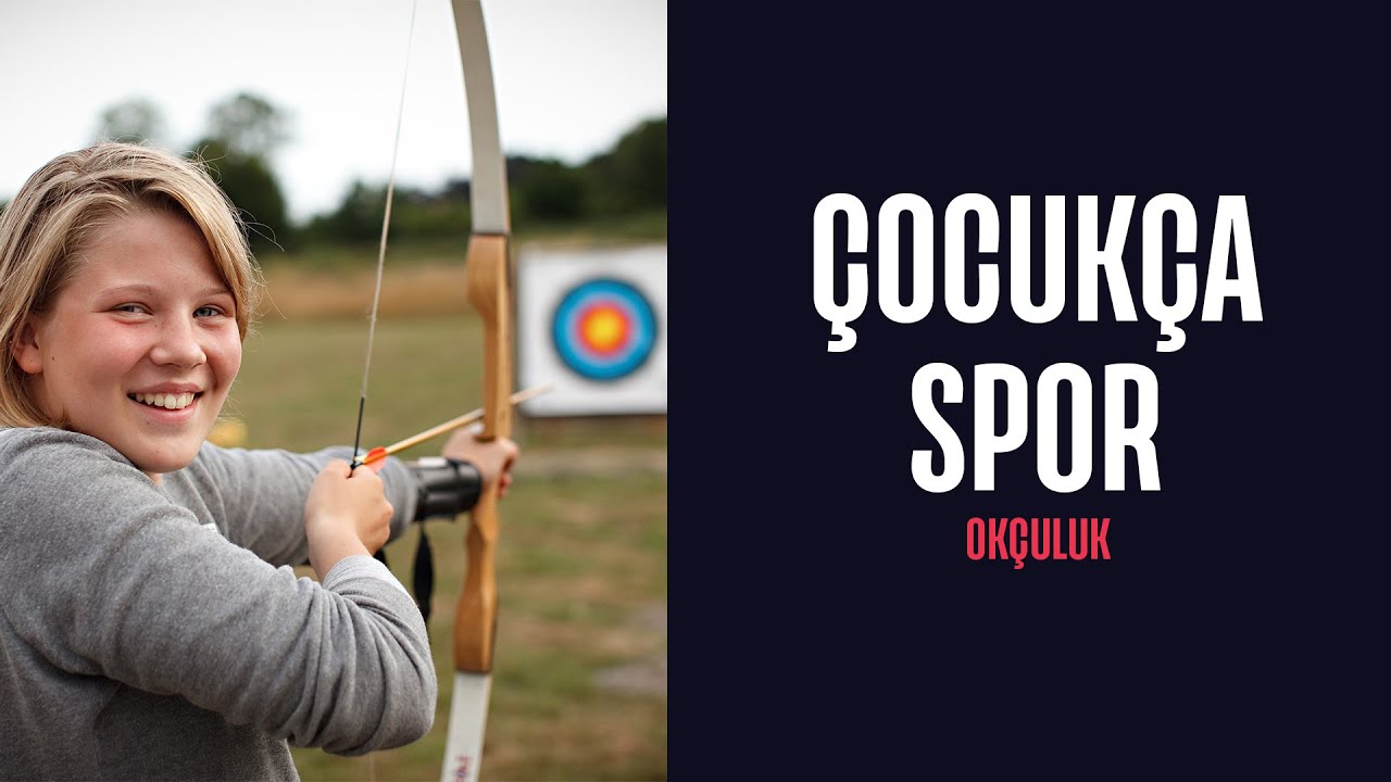 🏹 Çocukça Spor | Okçuluk