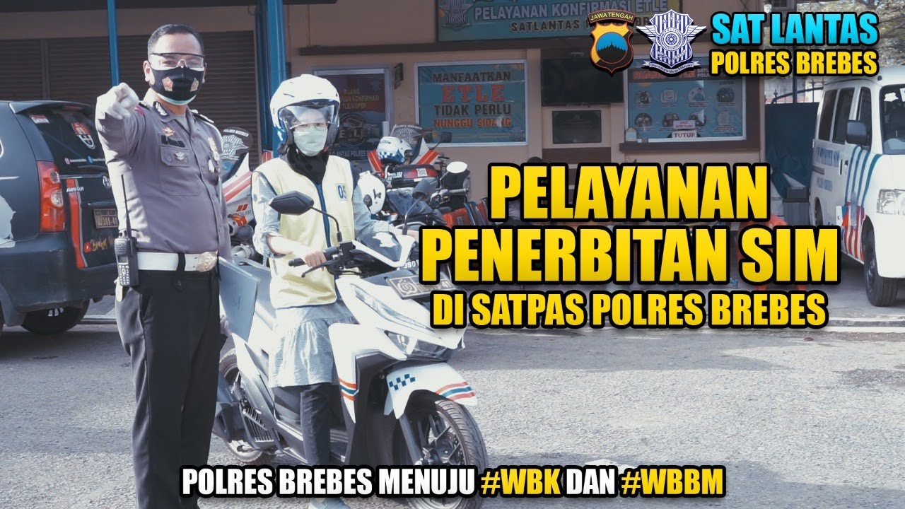 MAU BUAT SIM??? | Bagini Prosedur Pembuatan SIM di Polres Brebes