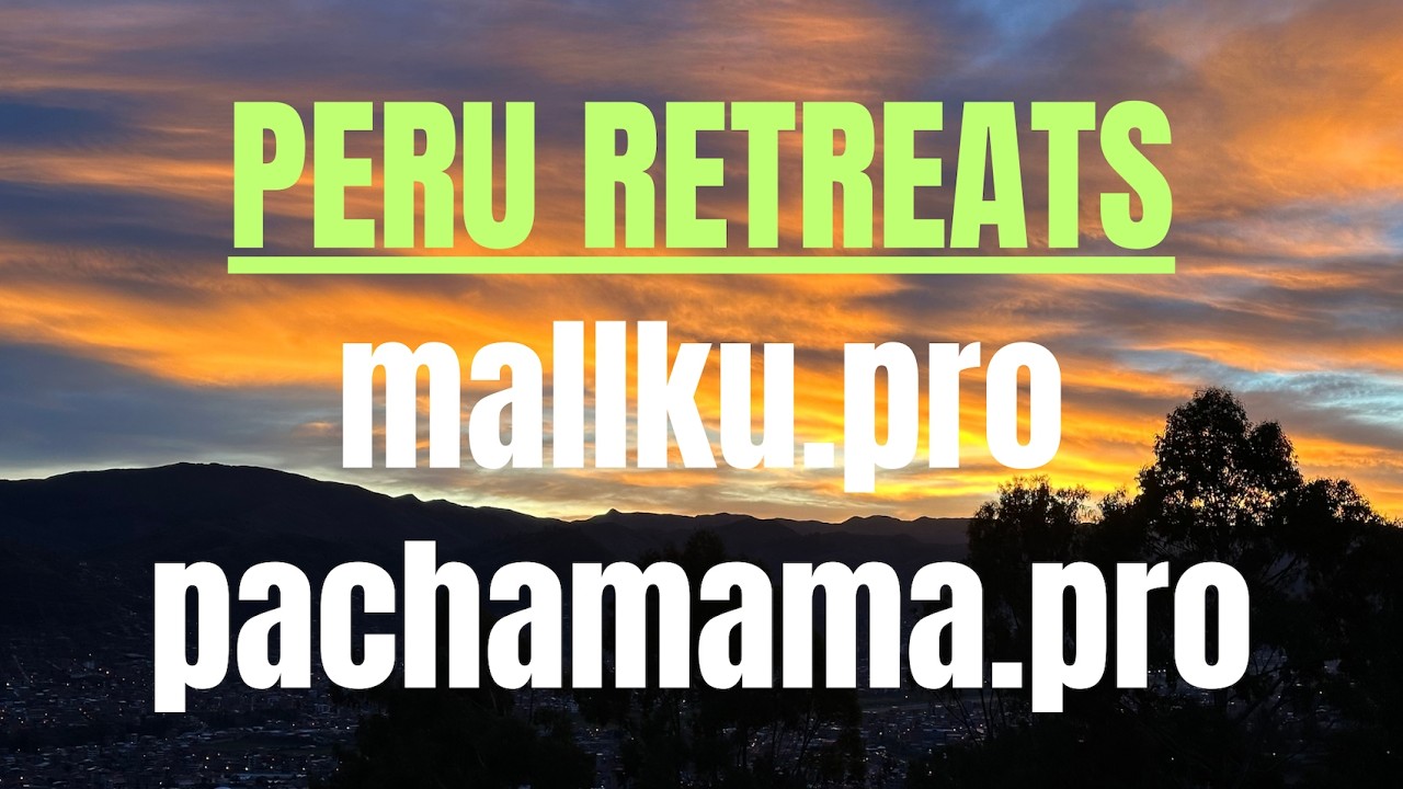 Retreats Peru Mysteries of Pachamama