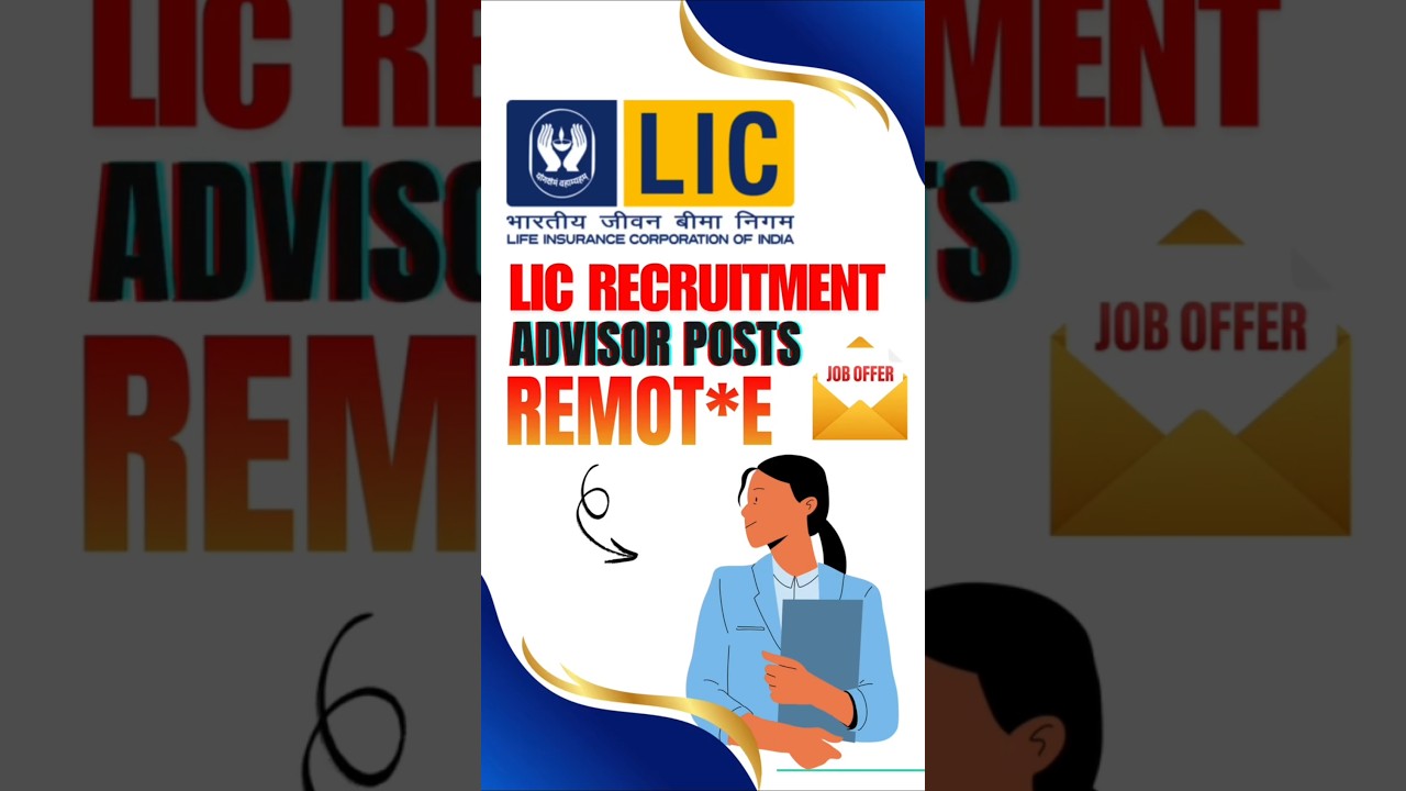 Lic Jobs 2025 | Lic Advisor Jobs | Remote Jobs| Lic remote job #lic #licjobs