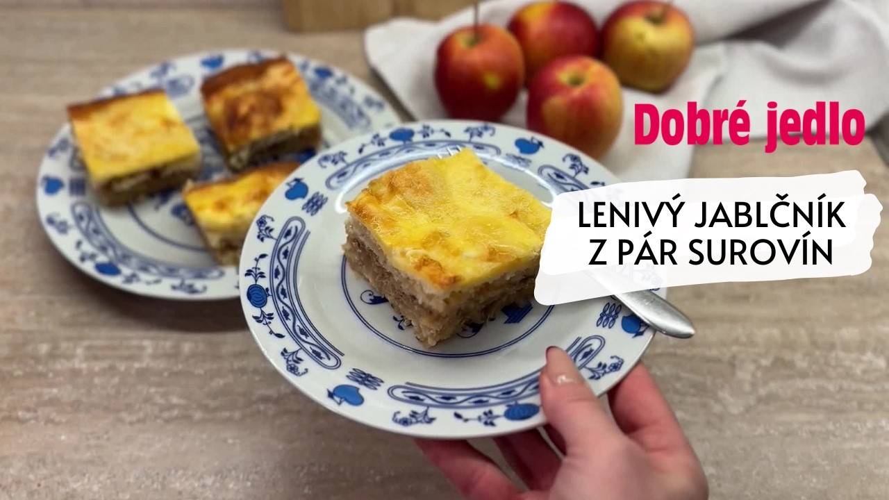 LENIVÝ JABLČNÍK 🍎 Stačí pár surovín a je hotový