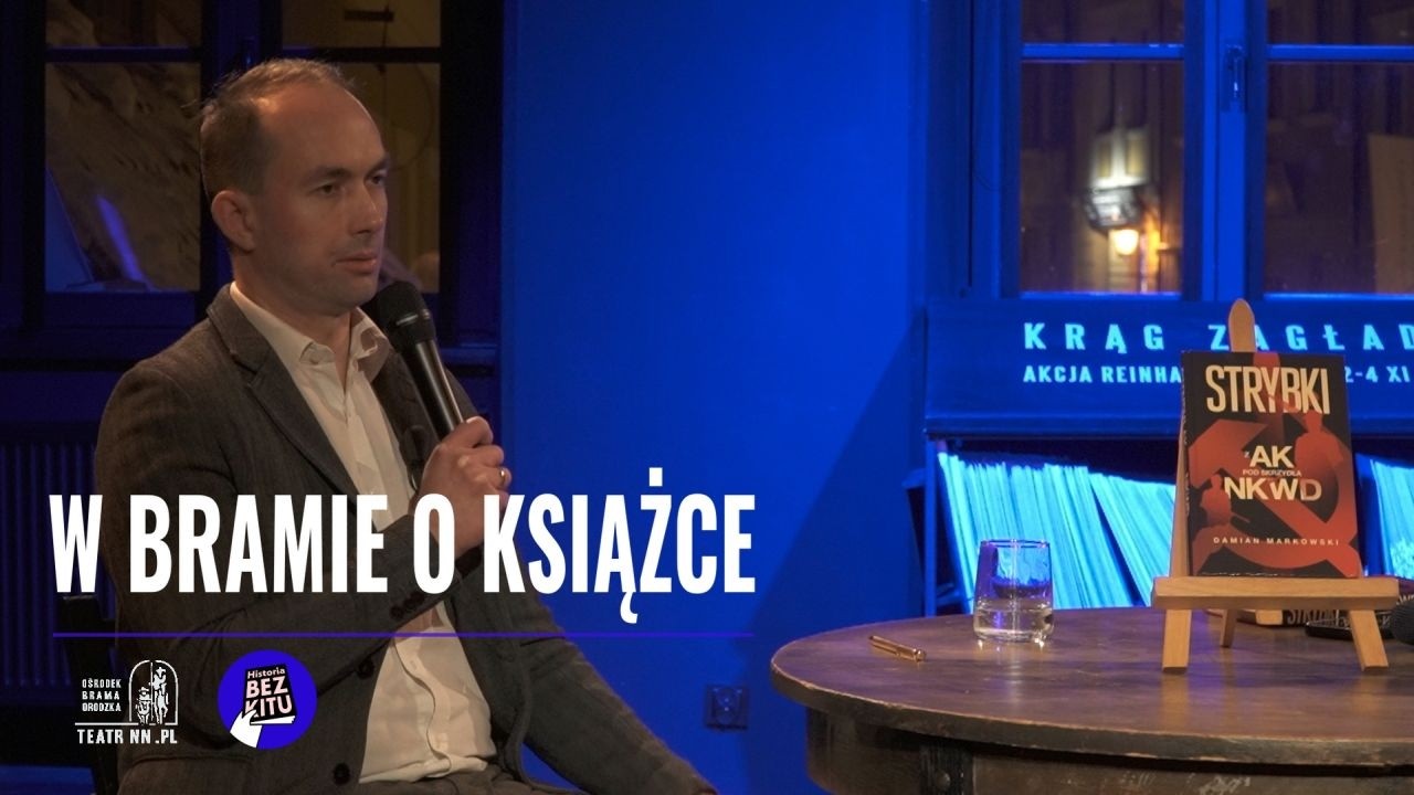 Spotkanie wokół książki Damiana Markowskiego „Strybki. Z AK pod skrzydła NKWD