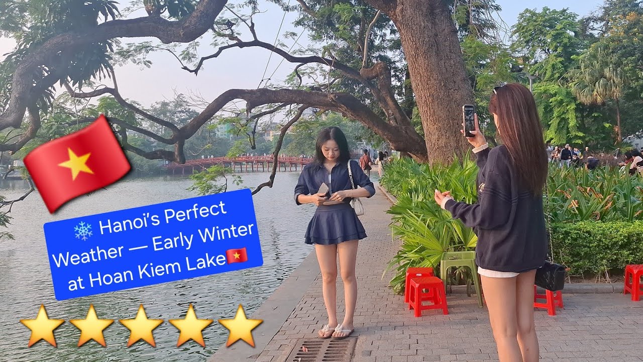 A Stroll Around Hoan Kiem Lake – The Perfect Early Winter Day in Hanoi 🇻🇳