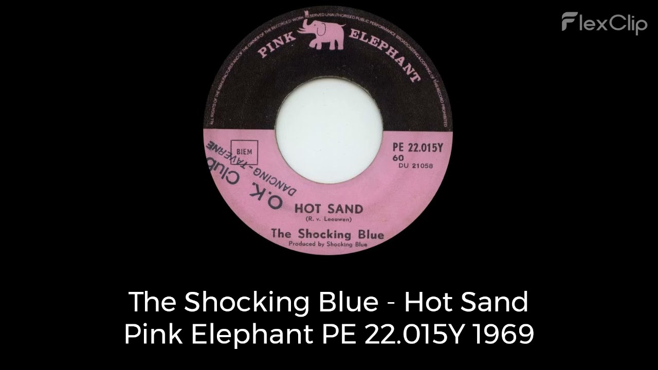 The Shocking Blue - Hot Sand