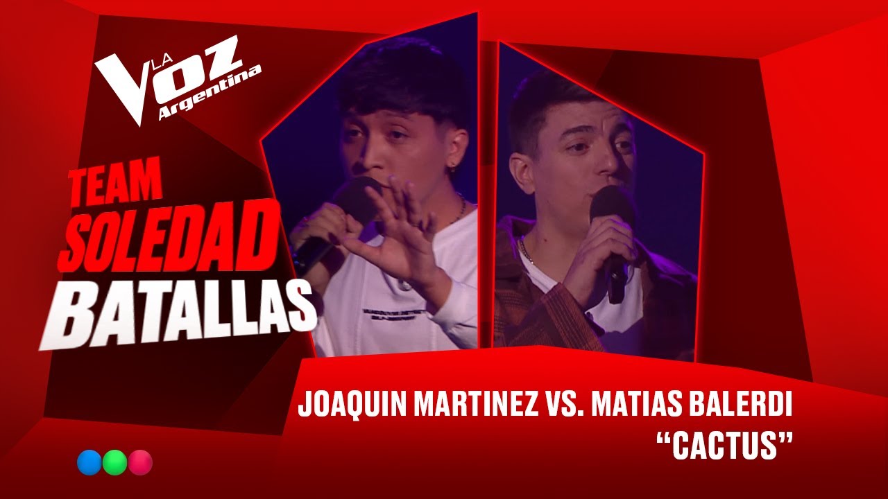 Joaquín Martínez vs. Matías Balerdi - “Cactus” - Batallas - La Voz Argentina 2025
