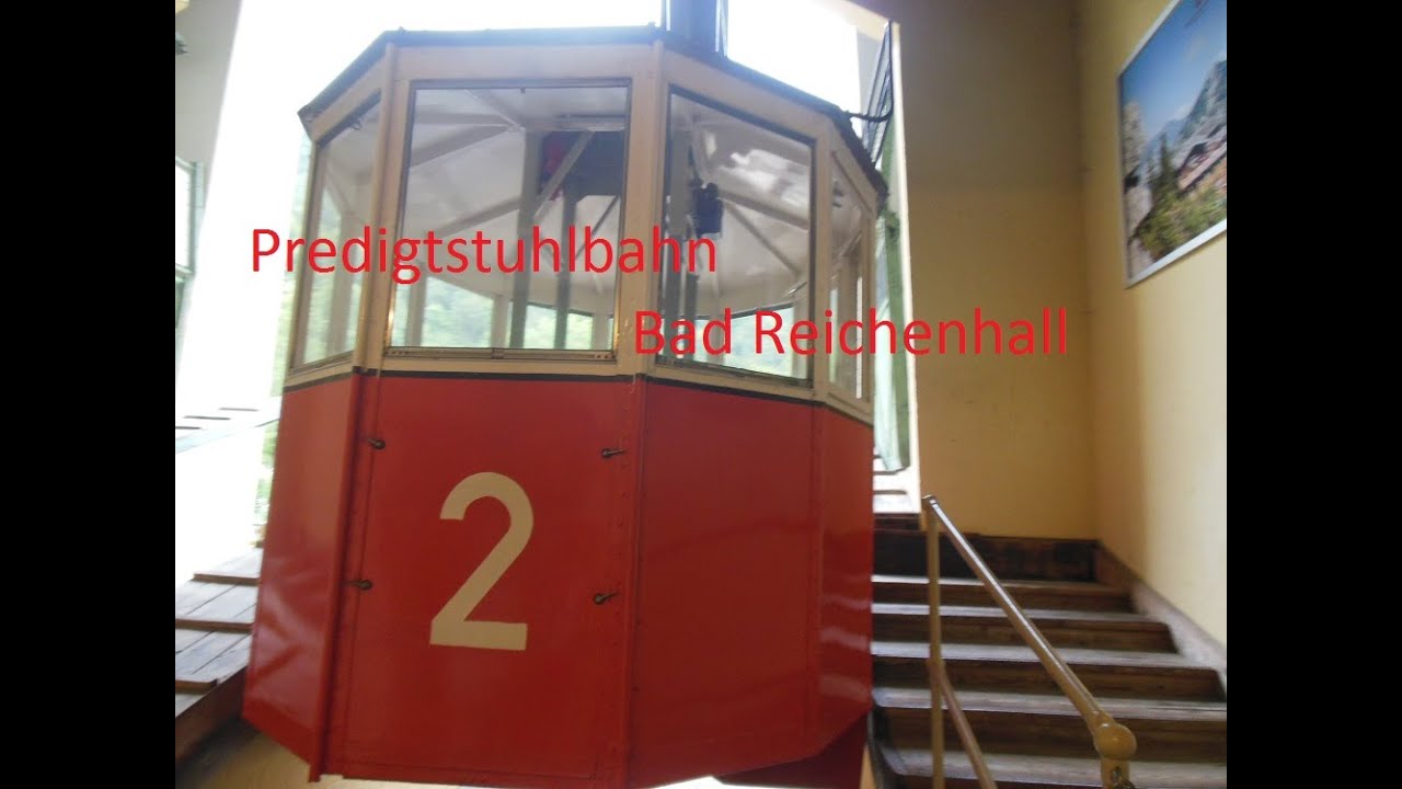 Bad Reichenhall, Predigtstuhlbahn 2015