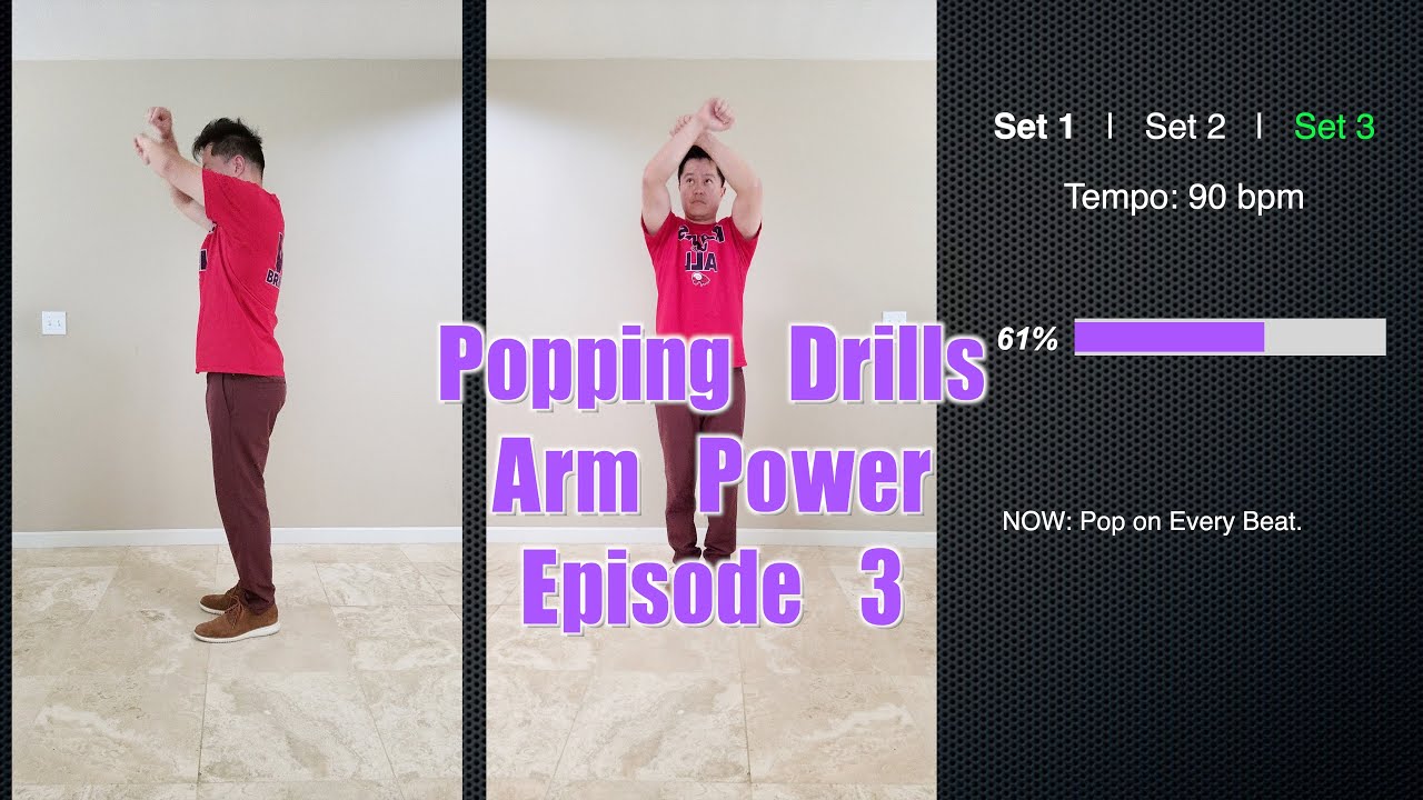 Popping Drills Arm Power - Episode 3