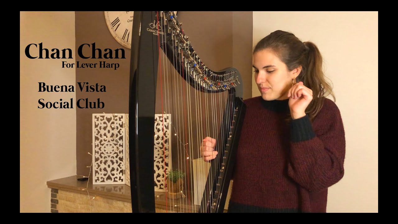 Chan Chan - Buena Vista Social Club (Lever Harp Arrangement)
