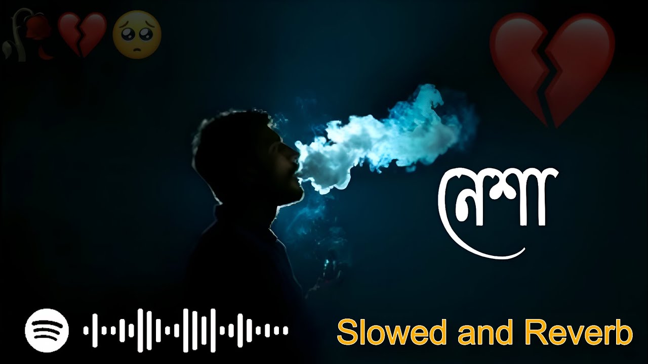 নেশা আরমান আলিফ 😞 || Nesha Arman Alif || Sad videos || Sad lofi song Bangla 😭