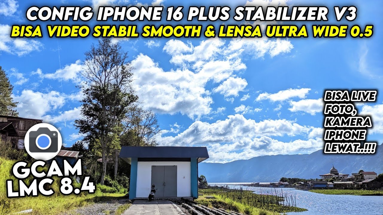 BISA VIDEO STABIL & LENSA WIDE 0.5 🔥 CONFIG GCAM LMC 8.4 CONFIG TERBARU STABILIZER HASIL JERNIH