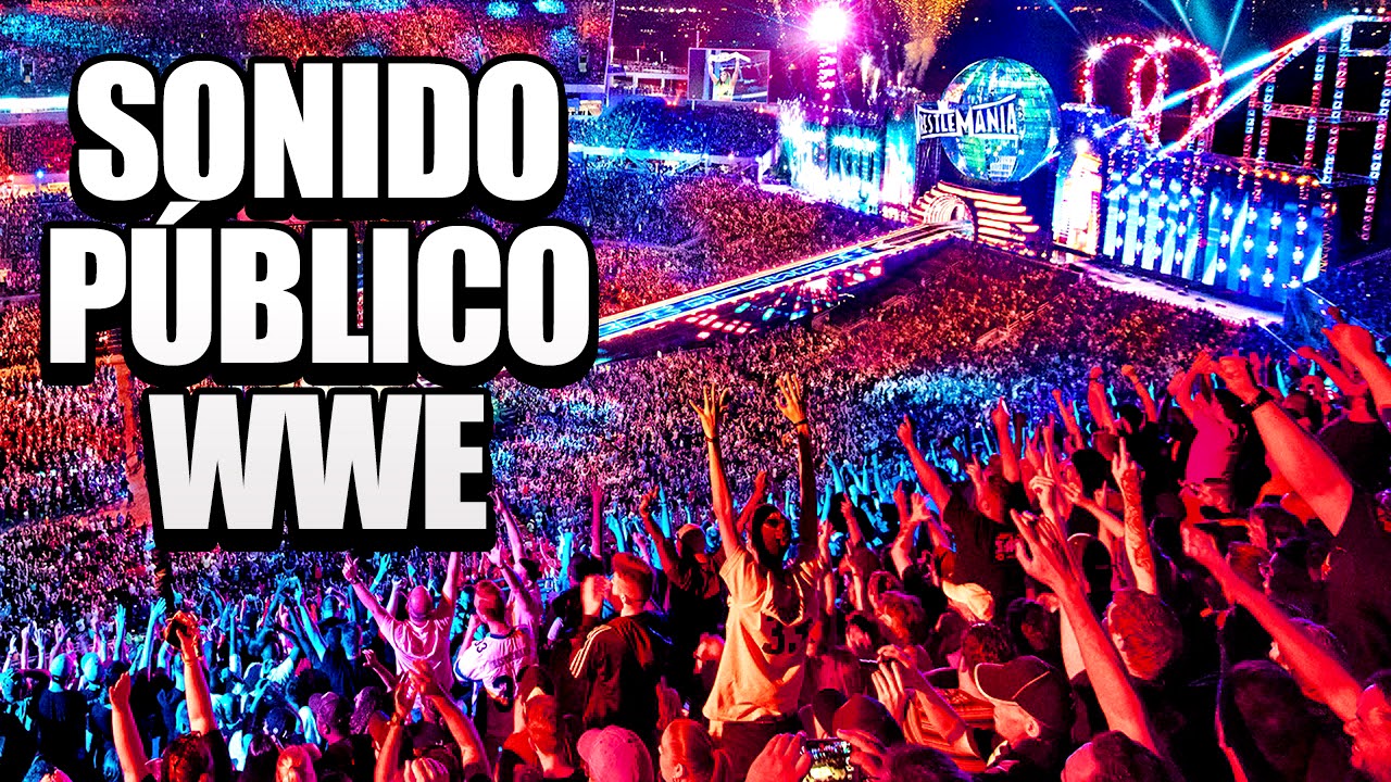 Sonido Ambiente de P&uacute;blico en Estadio WWE Live (S&oacute;lo Audio) - Komiload1