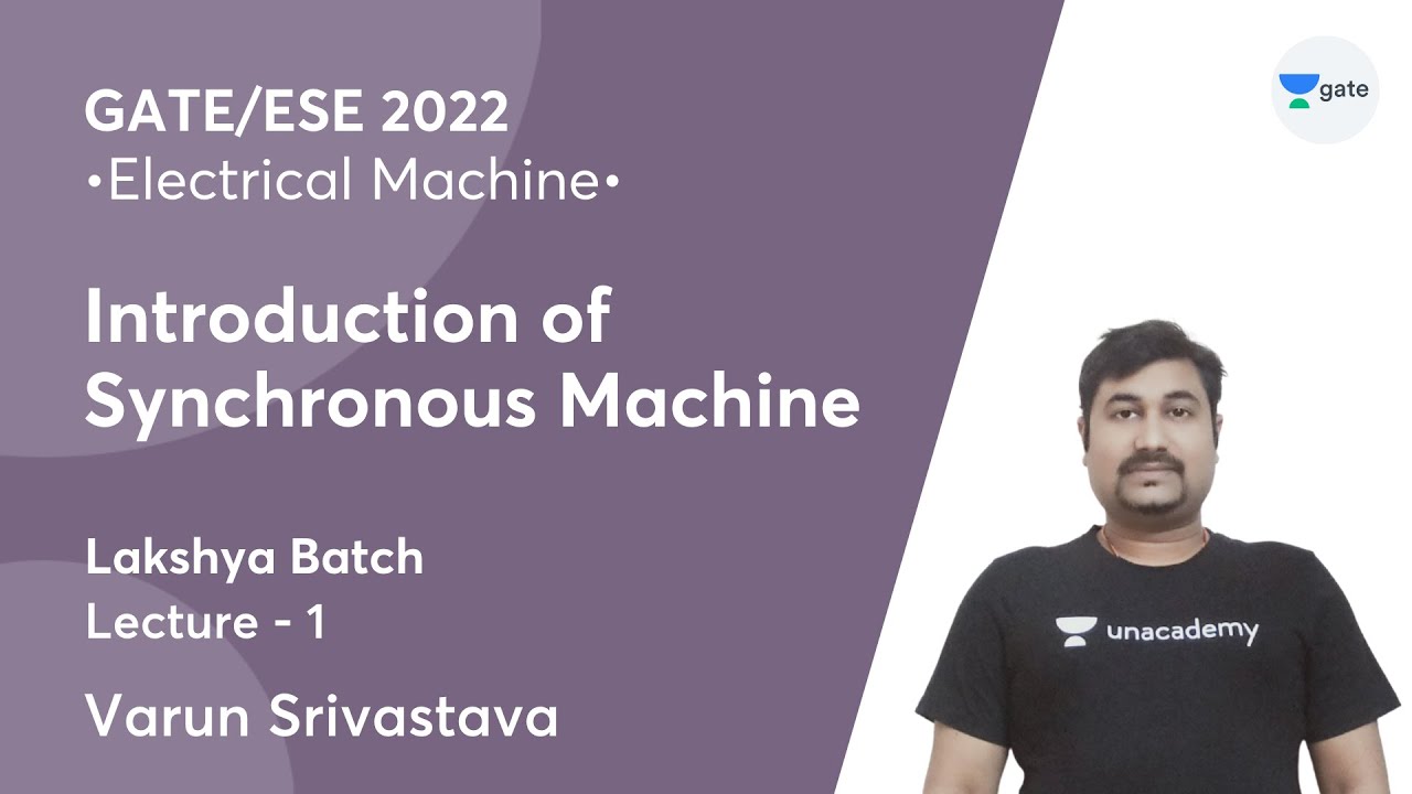 Introduction of Synchronous Machine |  Lec 1 | Electrical Machine | GATE 2022 | Varun Srivastava