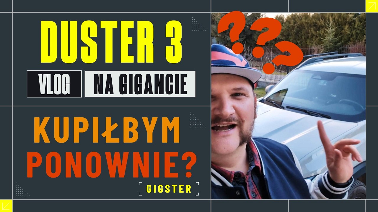 26 000 km w Dacia Duster 3. Czy było warto? Co kupiłbym dzisiaj? Moja historia zakupu.