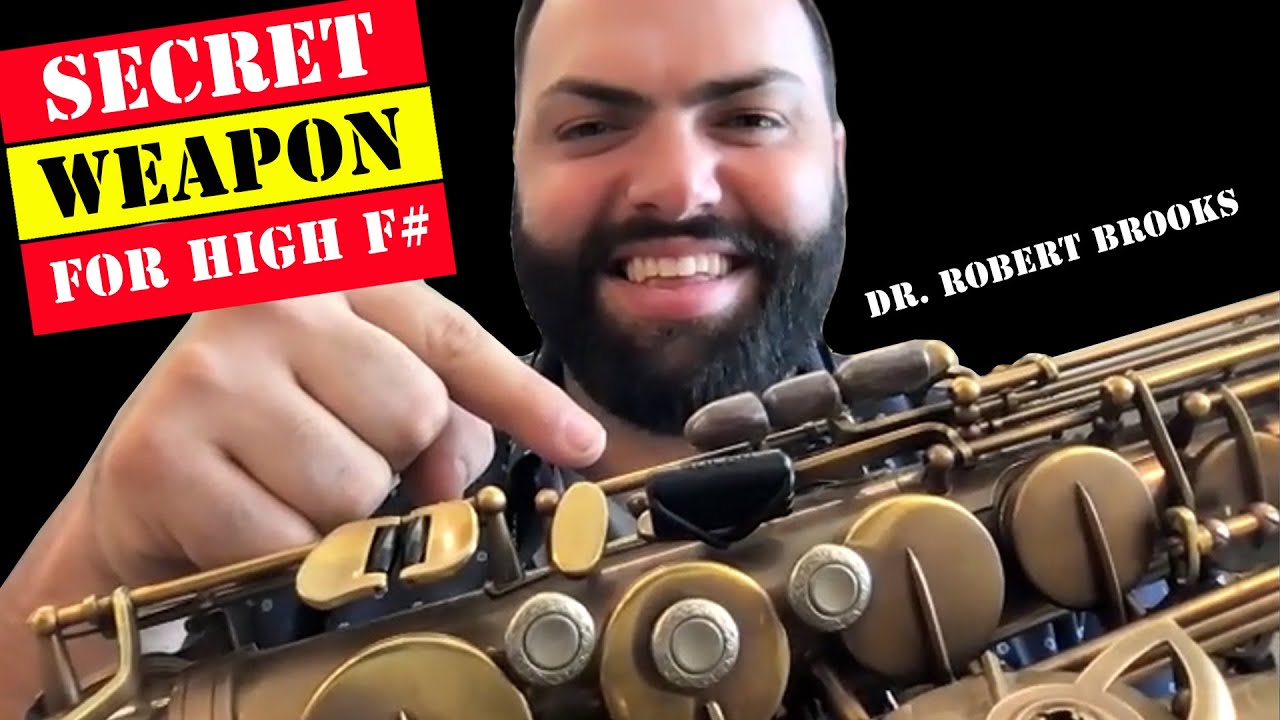 The Secret to Playing High F# on Saxophone PLUS Faster Altissimo - Interview of Dr. Robert Brooks