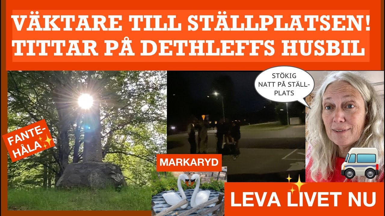 300. Stökigt på ställplats, tittar på husbil, Markaryd, Fantehåla