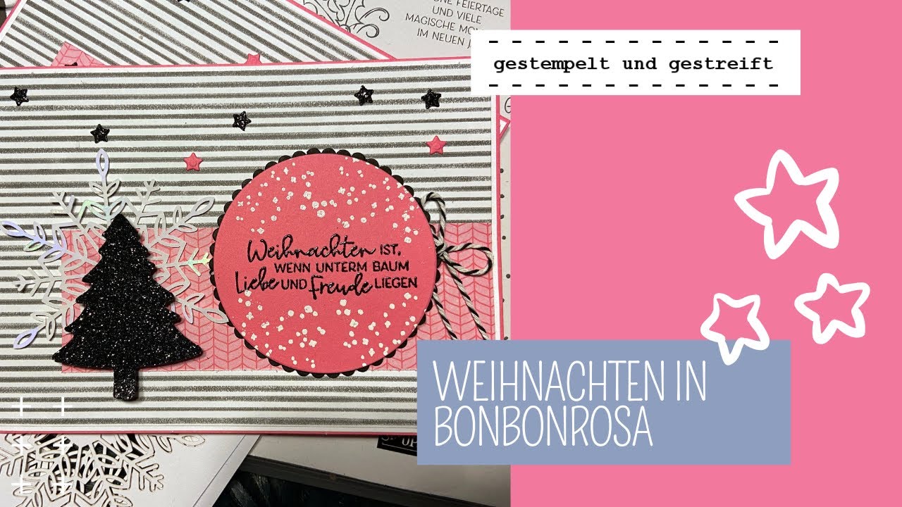 Weihnachten in Bonbonrosa | schnelle Weihnachtskarte | Glitzerpapier | Stampin´Up Produkte