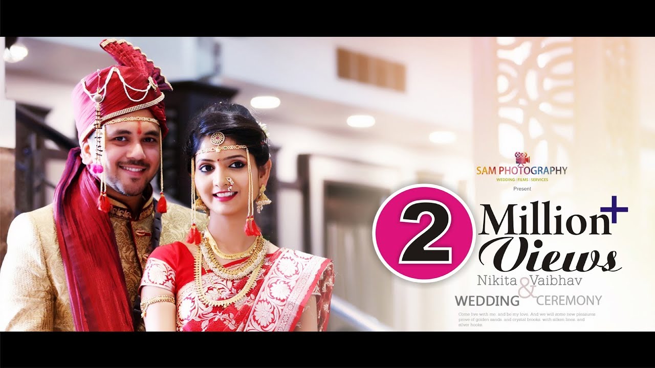 The BEST Hindu Wedding Video Naina- (Nikita Weds Vaibhav) sam photography - 9371573390