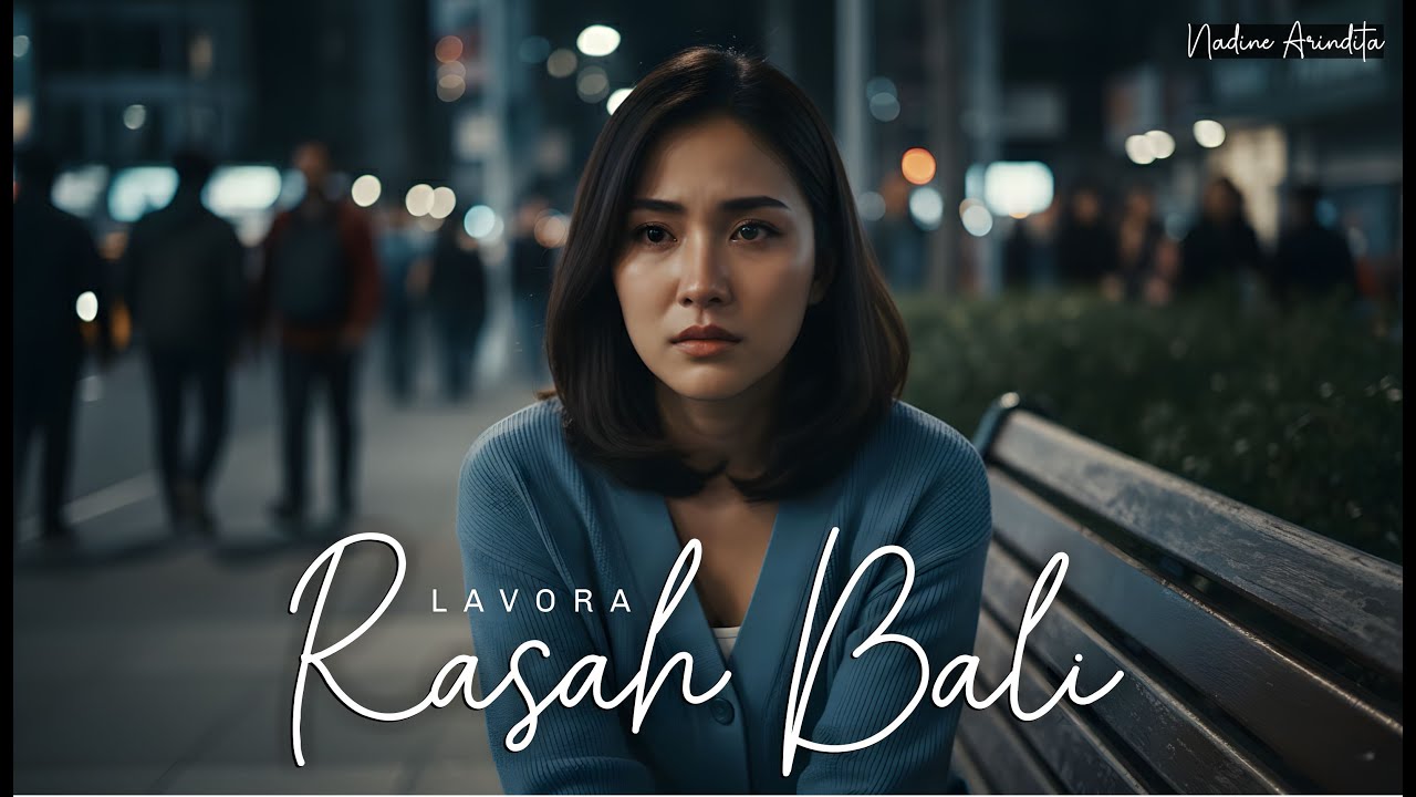 Rasah Bali - LAVORA ft Ena Vika (Cover By Nadine Arindita) Wingi aku tenanan sayang karo kowe