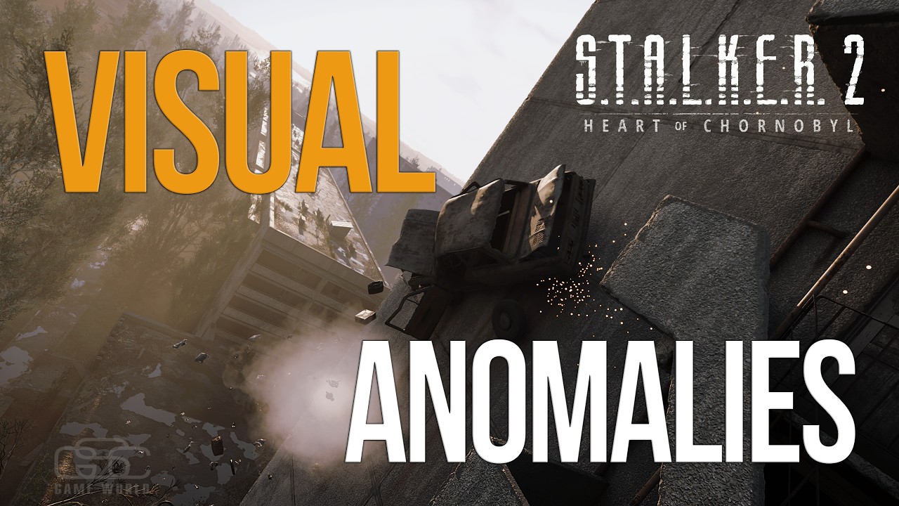 All Visual Anomalies in S.T.A.L.K.E.R. 2: Heart of Chornobyl
