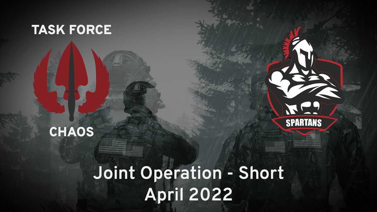 Operation (Short): TF-Chaos - SPARTANS CZ/SK (April 2022) - Arma 3 Milsim