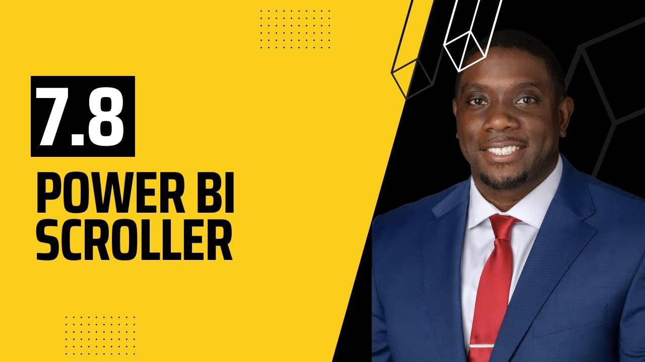 7.8 How to create Scroller in Power BI | Power BI Tutorial for Beginners | By Carl Huff