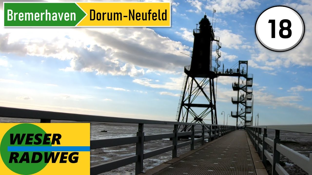 Weserradweg im Zeitraffer / Teil 18: Bremerhaven - Dorum-Neufeld