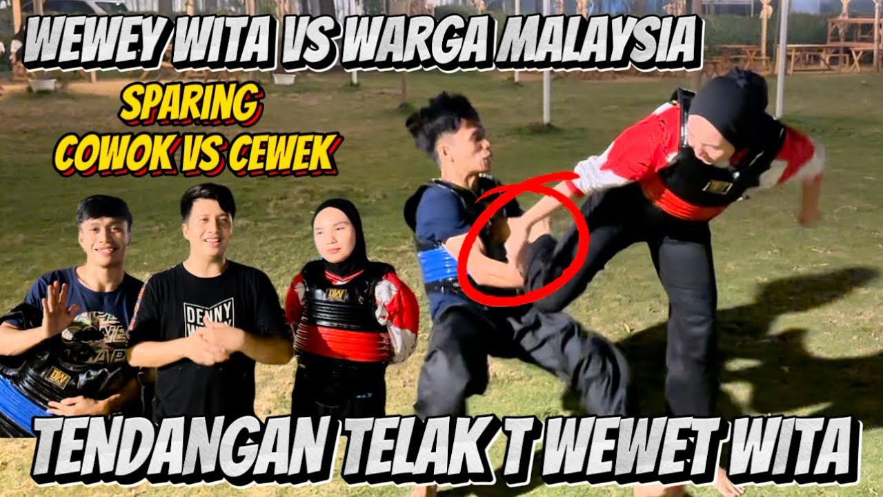 KERAS !!! WEWEY WITA VS COWOK WARGA PSHT MALAYSIA | SPARING CEWEK VS COWO @weweywita7014