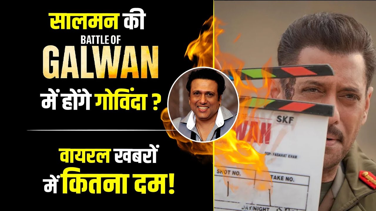 Will Govinda Work with Salman Khan's BATTLE OF GALWAN ?