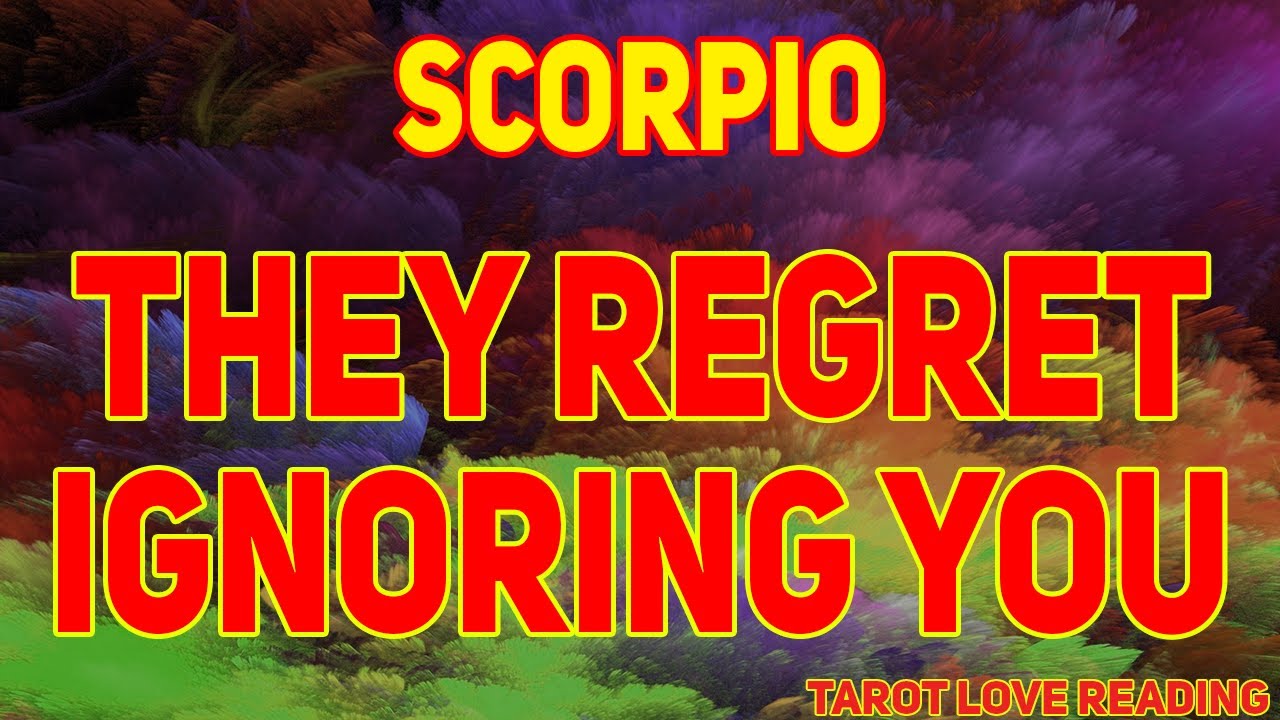 SCORPIO They regret ignoring you, June 2021 Love Tarot Reading