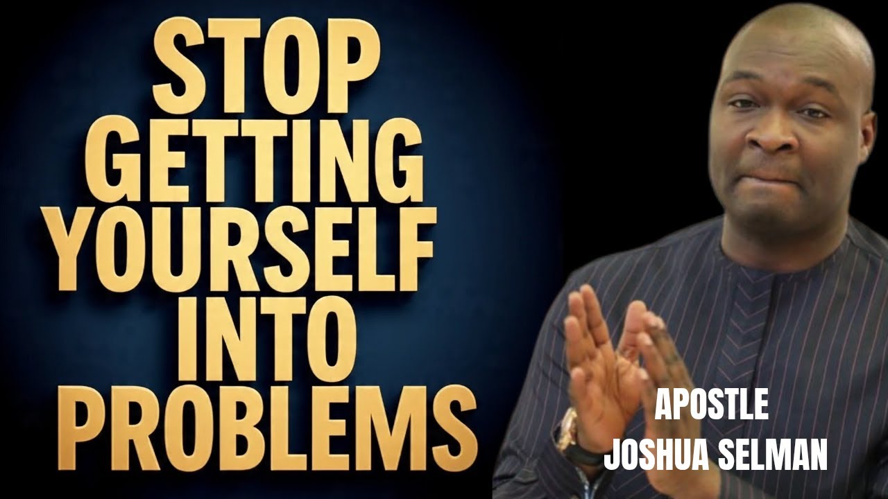YOU ARE THE ONE LIMITING YOURSELF; STOP BRINGING PROBLEM TO YOURSELF || APOSTLE JOSHUA SELMAN