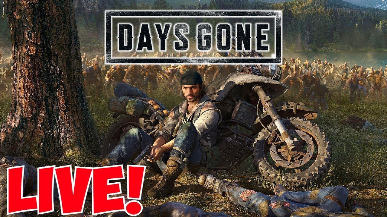 DAYS GONE:Stream 3